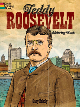 Paperback Teddy Roosevelt Coloring Book