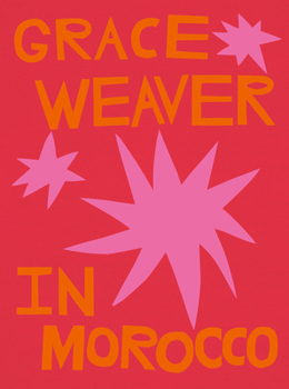 Paperback Grace Weaver in Morocco /anglais Book
