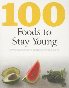 Paperback 100 Foods to Stay Young Book