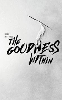 Paperback The Goodness Within Book