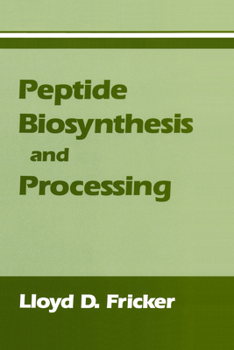 Hardcover Peptide Biosynthesis and Processing Book