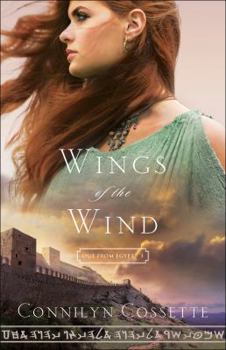 Wings of the Wind - Book #3 of the Out From Egypt