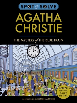 Spot and Solve: Agatha Christie: Examine the Crime Scene, Search for Clues, and Crack the Case!