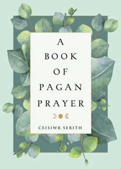 Paperback A Book of Pagan Prayer Book
