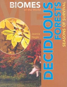 Paperback Deciduous Forests: Seasons of Survival Book