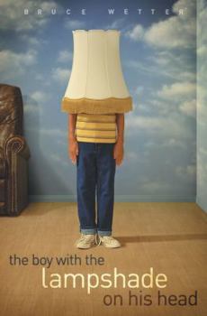 Hardcover The Boy with the Lampshade on His Head Book