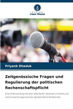 Zeitgenössische Fragen und Regulierung der politischen Rechenschaftspflicht (German Edition)