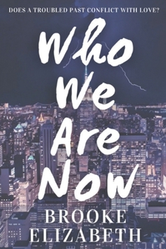 Paperback Who We Are Now Book