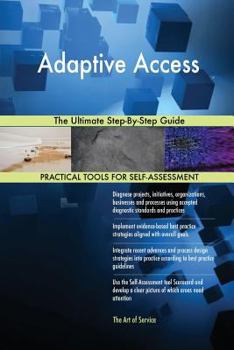 Paperback Adaptive Access The Ultimate Step-By-Step Guide Book