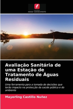 Paperback Avaliação Sanitária de uma Estação de Tratamento de Águas Residuais [Portuguese] Book