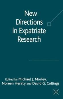 Hardcover New Directions in Expatriate Research Book