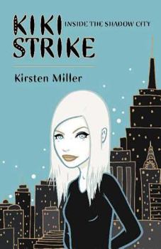 Paperback Inside the Shadow City: Kiki Strike Book