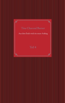 Paperback Aus dem Ende wird ein neuer Anfang [German] Book