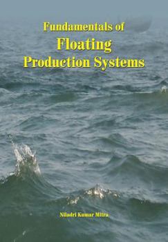 Paperback Fundamentals of Floating Production Systems Book
