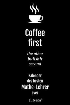 Kalender 2020 f�r Mathe-Lehrer: Wochenplaner / Tagebuch / Journal f�r das ganze Jahr: Platz f�r Notizen, Planung / Planungen / Planer, Erinnerungen & Spr�che