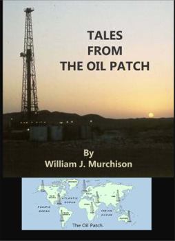 Hardcover Tales From the Oil Patch Book