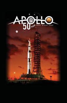 Apollo 50 Next Giant Leap: NASA Apollo Sunrise Launch Notebook