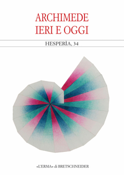 Archimede. Ieri E Oggi