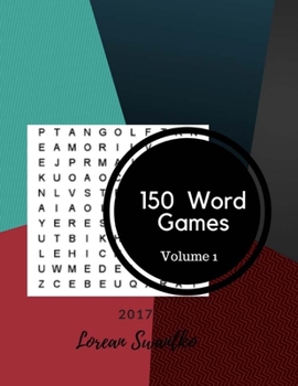 Paperback 150 Word Games 2017 Volume 1: Large Print Word-Finds Puzzle Book