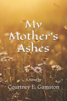 Paperback My Mother's Ashes Book