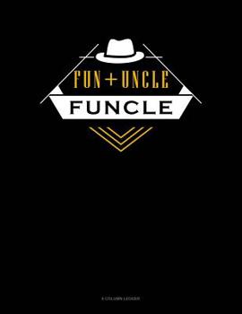 Paperback Fun + Uncle Funcle: 8 Column Ledger Book