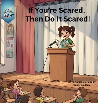 Hardcover If You're Scared, Then Do It Scared! Book