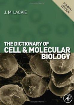 Paperback The Dictionary of Cell and Molecular Biology Book