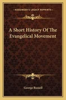 Paperback A Short History Of The Evangelical Movement Book