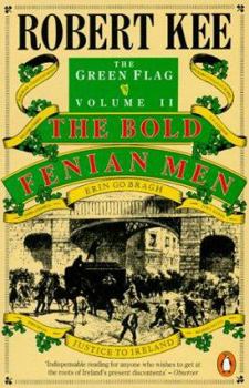 The Bold Fenian Men - Book #2 of the Green Flag