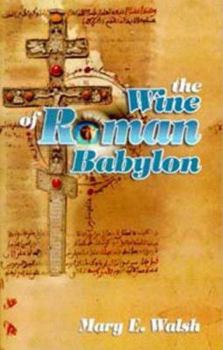 Paperback The Wine of Roman Babylon Book
