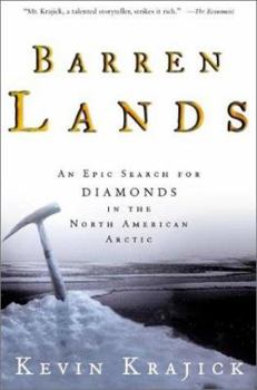 Paperback Barren Lands: An Epic Search for Diamonds in the North American Arctic Book