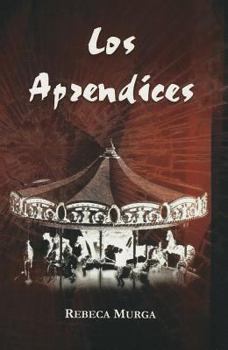 Paperback Los aprendices / The Apprentices (Spanish Edition) [Spanish] Book