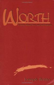 Paperback Worth: A Story About Love and Self-esteem Book