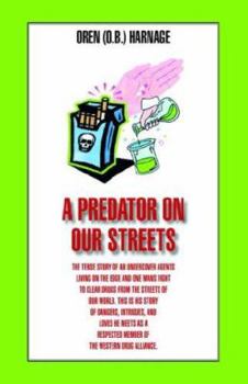 Paperback A Predator on Our Streets Book