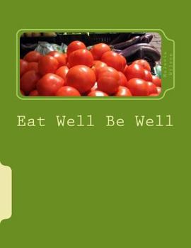 Paperback Eat Well Be Well Book