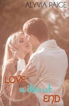 Love Without End - Book #1 of the Forever & Always