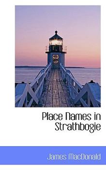 Paperback Place Names in Strathbogie Book