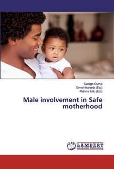 Paperback Male involvement in Safe motherhood Book