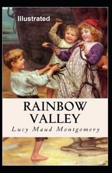 Rainbow Valley Illustrated