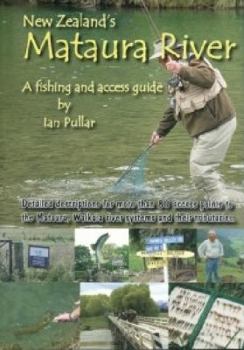 New Zealand's Mataura River: A Fishing and Access Guide