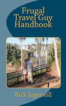 Paperback Frugal Travel Guy Handbook Book