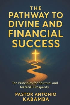 The Pathway to Divine and Financial Success