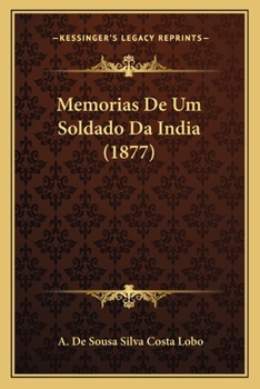 Paperback Memorias De Um Soldado Da India (1877) [Portuguese] Book