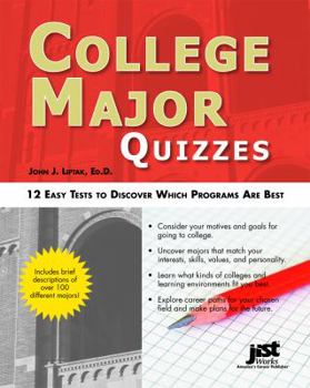 Paperback College Major Quizzes: 12 Easy Tests to Discover Which Programs Are Best Book