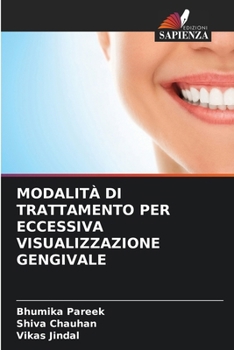 Paperback Modalità Di Trattamento Per Eccessiva Visualizzazione Gengivale [Italian] Book