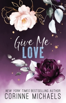 Give Me Love - Book #2 of the Rose Canyon