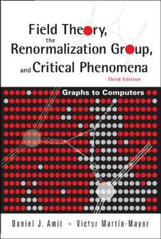 Field Theory; The Renormalization Group book by Daniel J