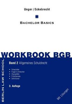 Paperback Workbook BGB Band II: Bachelor Basics Allgemeines Schuldrecht - 3. Auflage [German] Book