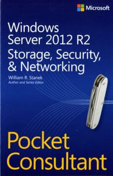 Paperback Windows Server 2012 R2 Pocket Consultant: Storage, Security, & Networking Book