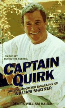 Mass Market Paperback Captain Quirk/The Unauthorized Biography of William Shatner Book